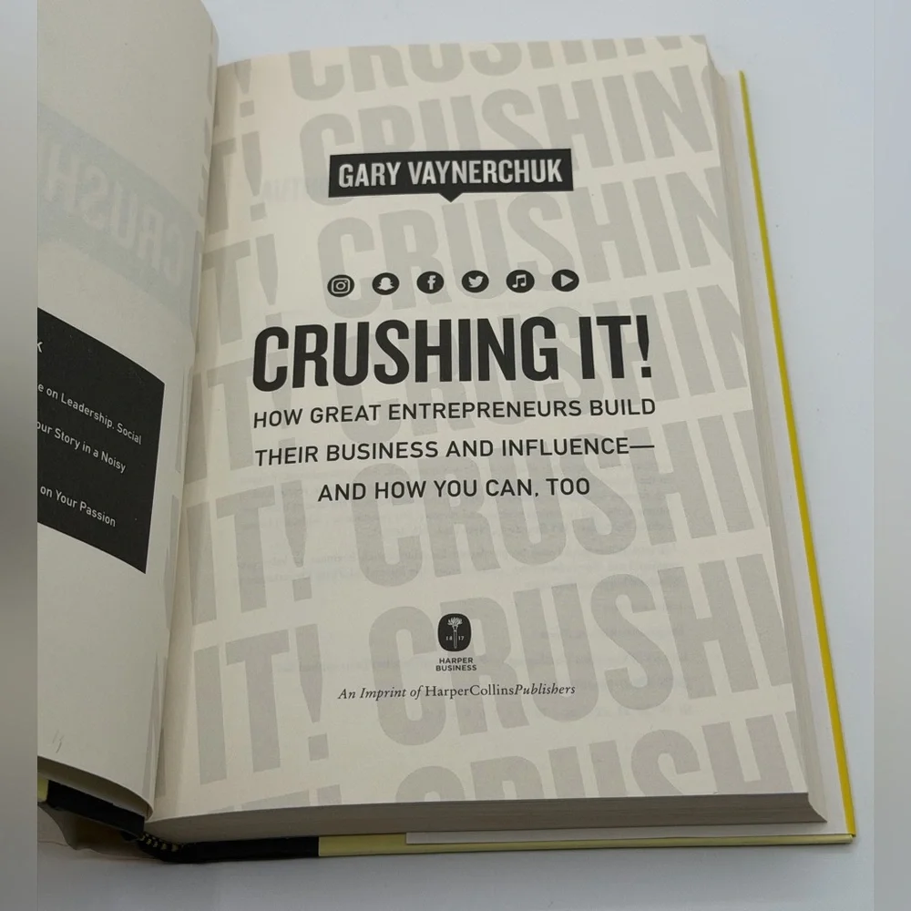 Crushing It!: How Great Entrepreneurs Build Their Business by Gary Vaynerchuk